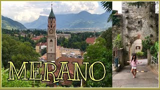 MERANO ITALIA  MERAN LA CIUDAD DE LOS JARDINES 🌹🌺🌸🌼🌻 [upl. by Ecnarret]