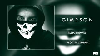 15Gimpson  Pasja 2 Remake prod SkizoFrenik [upl. by Danziger]