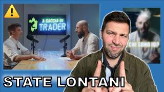 A CACCIA DI TRADER Luigi Balboni e Nicola Zamberlan puoi fidarti [upl. by Hyps690]