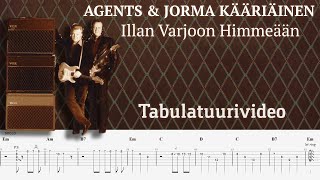 Agents Illan Varjoon Himmeään TABULATUURIVIDEO [upl. by Ekud]