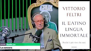 Vittorio Feltri il latino lingua immortale  La Zanzara 18102024 [upl. by Siouxie]