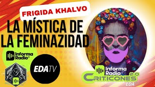 quotFrigida Khalvoquot El libro antifeminista que desafía a la perspectiva de genero [upl. by Enimaj]