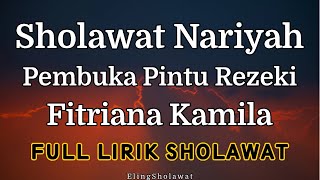 Sholawat Nariyah Versi Fitriana Kamila  Full Lirik Sholawat [upl. by Zarla]