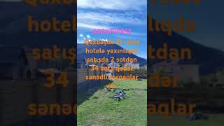 Qaxbaşda El resot hotelə yaxınlıqda satışda 2 sotdan 34 sota qədər sənədli torpaqlar car 0506478185 [upl. by Nairdad2]