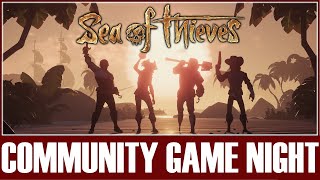 Sea of Thieves  Community Game Day  101624 [upl. by Earb967]