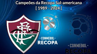 REMAKE  Campeões da Recopa Sulamericana  1989  2024 [upl. by Reeve]