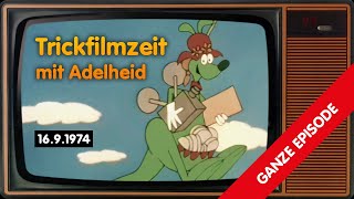 Rar Trickfilmzeit mit Adelheid – komplette Folge remastered [upl. by Hsenid499]