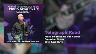 Mark Knopfler  Telegraph Road Live Down The Road Wherever Tour 2019 [upl. by Rekrap]