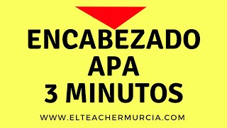 Encabezado APA 3 minutos 6ta ed  2019 [upl. by Eward]