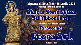 MARZANO di NOLA Av  MARIA SS dellABBONDANZA 2024  PIROTECNICA TEORA Daylight Show [upl. by Naek]