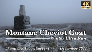 Montane Cheviot Goat  Winter Ultra Run  4K  December 2022 [upl. by Laurel]