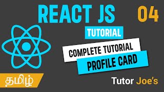 Profile Card Project in React JS  React JS Complete Tutorial in Tamil  Day  04 [upl. by Loggia555]