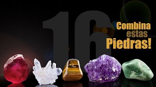 💎 16 Combinaciones de Piedras Energéticas para Tu Vida [upl. by Onifled]