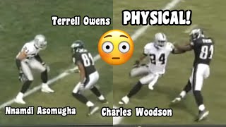 Terrell Owens Vs Charles Woodson amp Nnamdi Asomugha 🔥 2005 WR Vs CB [upl. by Eelyram]