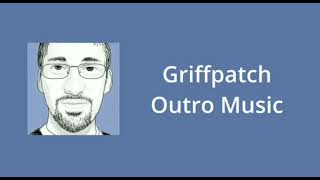 Griffpatch Outro Music [upl. by Singer68]