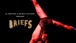 BRIEFS  The Worlds Hottest AllMale Boylesque Circus Spectacular [upl. by Ynaffit234]