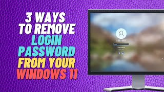 How to RemoveDisable Windows 11 Login Password [upl. by Agretha570]