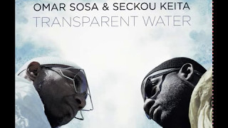 Omar Sosa amp Seckou Keita  Transparent Water [upl. by Breh]