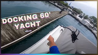 Simplify Solo Yacht Docking Expert Tips for 60 Foot Yachts [upl. by Yelrebma]