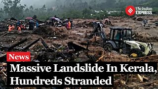 Kerala Landslide Wayanad Landslide Kills At Least 12 Hundreds Stranded [upl. by Selima]