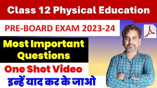 Pre Board I Class 12 Physical education Most important questions One shot video in Hindi [upl. by Ahsad]