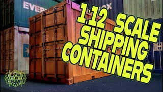 112 SCALE SHIPPING CONTAINERS FROM CRASHBOX CUSTOMS [upl. by Alis]