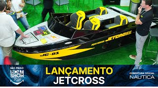 Lançamento Jetcross  São Paulo Boat Show 2024  NÁUTICA [upl. by Einnad]