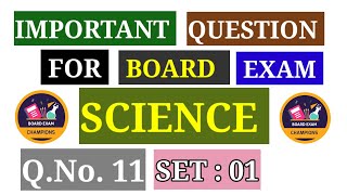 SET  01  Q11  SCIENCE  CLASS X  IMPORTANT FOR BOARD EXAM NCERTCBSE [upl. by Macknair230]