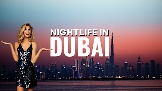 Best of Dubais Nightlife  BarsClubsNight Activities  Travel Video [upl. by Bryon]