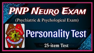 PNP NEURO EXAM  PERSONALITY TEST  NEURO PSYCHIATRIC AND PSYCHOLOGICAL EXAM  PNP RECRUITMENT 2024 [upl. by Schinica865]