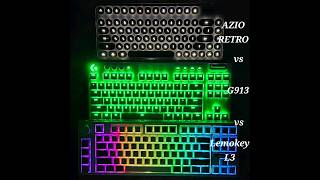 Keychron Lemokey L3 vs G913 vs Azio Retro classic lemokeyl3 g913tkllnbk azioretroclassic [upl. by Llesirg355]