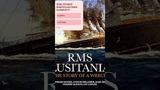 THE LUSITANIA [upl. by Par]