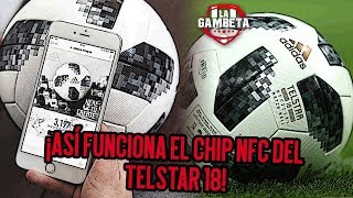 ¡INCREÍBLE así funciona el CHIP NFC del TELSTAR18 ⚽📲🔊 [upl. by Katheryn576]