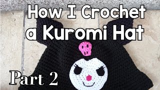 How I Crochet a Kuromi Hat Part 2 [upl. by Emery329]