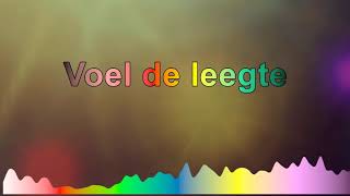 Voel de leegte [upl. by Lemak619]