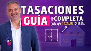 ✅ TASACIONES INMOBILIARIAS 🤓 Diseccionando una TASACIÓN GUÍA Completa [upl. by Grube]