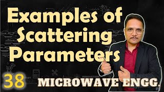 Examples of Scattering Parameters  Microwave Engineering  Engineering Funda [upl. by Kera]