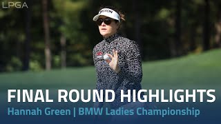 Hannah Green Final Round Highlights  BMW Ladies Championship [upl. by Haleak]