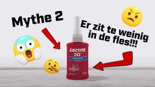 Mythe Is een fles LOCTITE® schroefdraadborging te weinig gevuld [upl. by Corwun532]