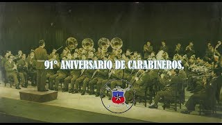 91° Aniversario de Carabineros Completo [upl. by Neleh]