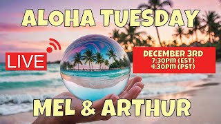 Its Aloha Tuesday with Mel amp Arthur LIVE 12324 [upl. by Emelia]