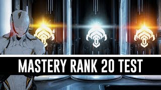 Mastery Rank 20 Test amp All You Need To Know Warframe [upl. by Pernick989]