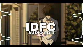 Blackbear  IDFC Audio edit [upl. by Odnala]