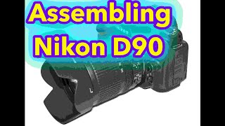 Nikon D90 assembly and first look  Nikon DSLR 2020 [upl. by Sadinoel478]