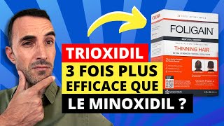 Trioxidil  3 X plus puissant que le minoxidil [upl. by Wernick]