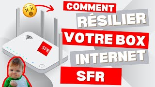 Comment Résilier Votre Box Internet SFR [upl. by Enella]