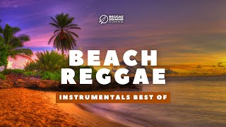 1 Hour Beach Vibes Reggae Instrumental Mix 2023  Prod ReggaeBeatsnet [upl. by Kellen]