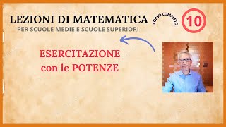 lezioni di matematica  esercitazione con le potenze n 10 corso completocalcoli con le potenze [upl. by Juliann]