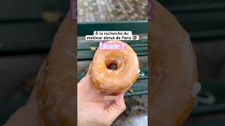 À la recherche des meilleurs donuts de Paris 🍩😋  Ep 2 donuts parisfoodie sortiesparis [upl. by Schramke]