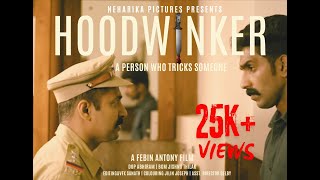 HOODWINKER  Febin Antony  Malayalam Short Film 2024 [upl. by Resee]